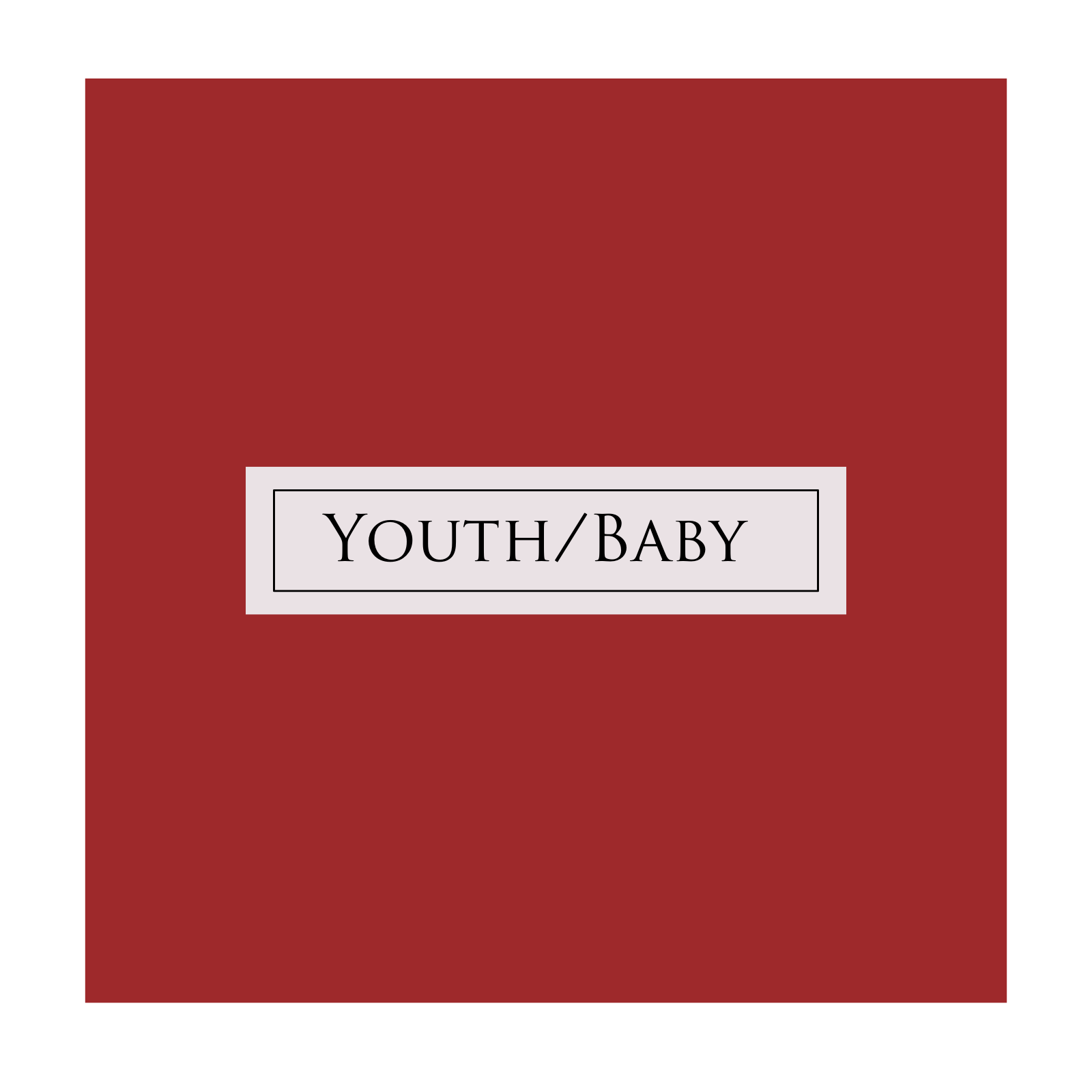 Youth/Baby